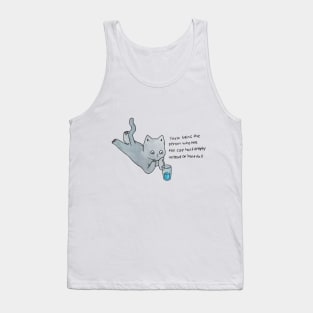 I hate being the person who sees the cup half empty instead of half full cat illustration watercolor Tank Top